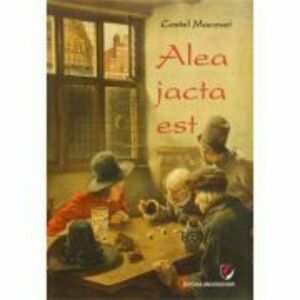 Alea jacta est - Costel Macovei imagine