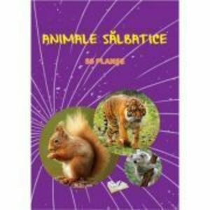 Animale salbatice, 56 planse imagine