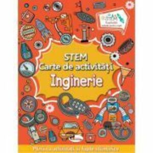 STEM, carte de activitati. Inginerie imagine