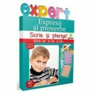 Scrie si sterge! Expert Limba romana ciclul primar. Expresii si proverbe imagine