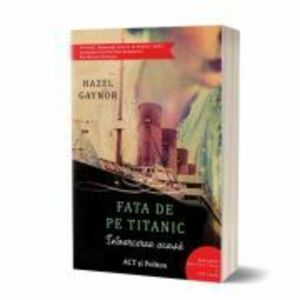 Fata de pe Titanic | Hazel Gaynor imagine
