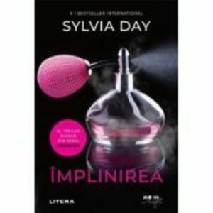 Implinirea | Sylvia Day imagine