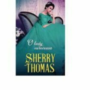O lady norocoasa - Sherry Thomas imagine