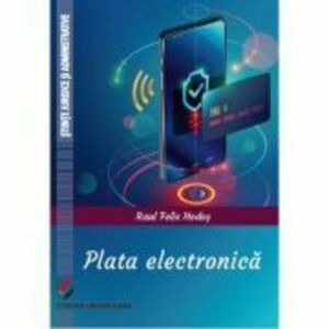 Plata electronica - Raul Felix Hodos imagine