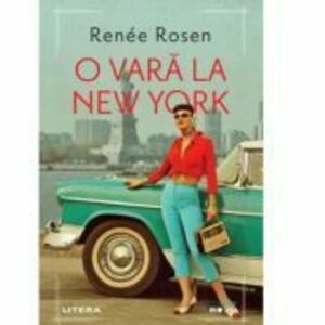 O vara la New York - Renee Rosen imagine