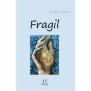 Fragil - Elena Otilia imagine