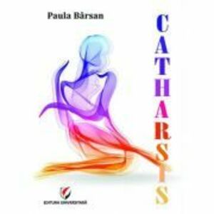 Catharsis - Paula Barsan imagine