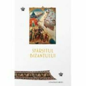 Sfarsitul Bizantului - Jonathan Harris imagine