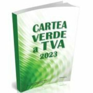 Cartea Verde a TVA 2024 - Olga Crevelescu imagine