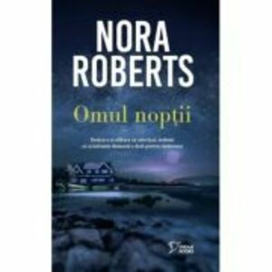 Omul noptii (vol. 7) - Nora Roberts imagine
