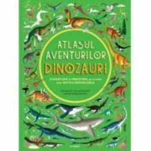 Atlasul aventurilor. Dinozauri imagine
