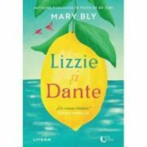 Lizzie si Dante - Mary Bly imagine