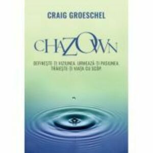 Chazown - Craig Groeschel imagine