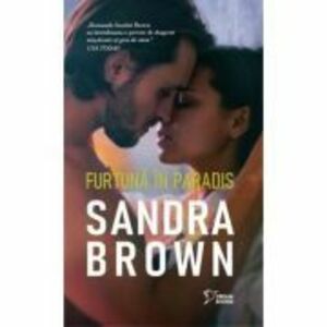 Furtuna in paradis (vol. 11) - Sandra Brown imagine
