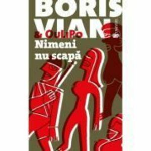 Nimeni nu scapa - Boris Vian imagine