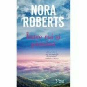 Intre rai si pamant (vol. 27) - Nora Roberts imagine