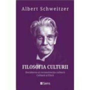 Filosofia culturii 1- 2 - dr. Albert Schweitzer imagine