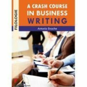 A crash course in business writing - Antonia Enache imagine