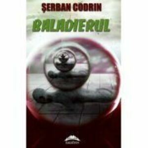 Baladierul - Serban Codrin imagine