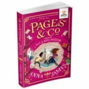 Pages&Co. Tilly si harta povestilor volumul 3 - Anna James imagine