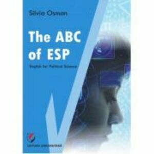 The ABC of ESP. English for Political Science - Silvia Osman imagine