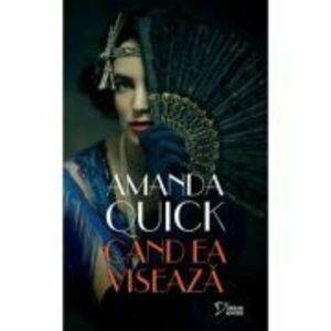 Cand ea viseaza (vol. 33) - Amanda Quick imagine