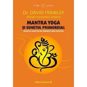 Mantra yoga si sunetul primordial imagine