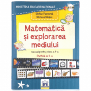Matematica si Explorarea Mediului. Manual pentru clasa a 2-a semestrul 2. CD inclus - Mariana Mogos, Stefan Pacearca imagine