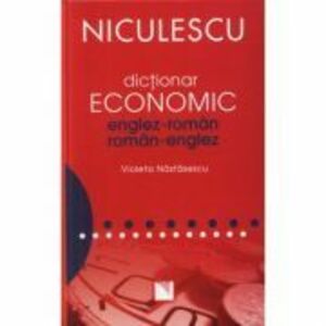Dictionar economic englez-roman / roman-englez (Violeta Nastasescu) imagine