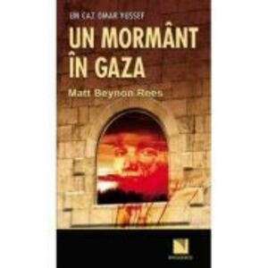 Un mormant in Gaza (Matt Beynon Rees) imagine