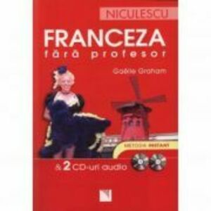 Franceza fara profesor (cu 2 CD-uri audio) - Gaelle Graham imagine