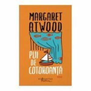 Pui de cotoroanta - Margaret Atwood imagine