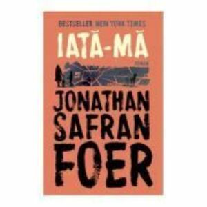 Iata-ma - Jonathan Safran Foer imagine