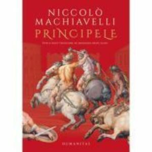 Principele - Niccolò Machiavelli imagine