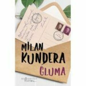 Gluma - Milan Kundera imagine