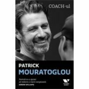 Victoria Books: Coach-ul - Patrick Mouratoglou imagine
