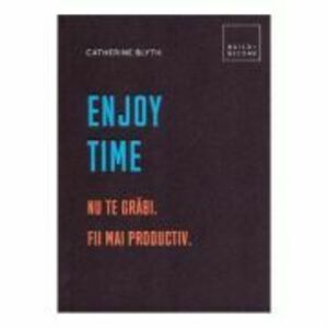 Enjoy time | Catherine Blyth imagine
