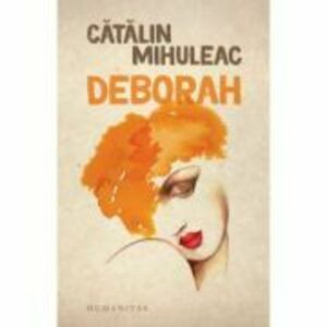 Deborah - Catalin Mihuleac imagine
