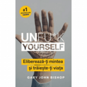 Unfu*k Yourself | Gary John Bishop imagine