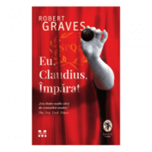 Eu, Claudius, Imparat - Robert Graves imagine
