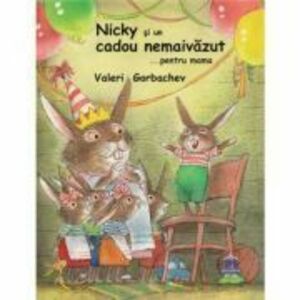 Nicky si un cadou nemaivazut pentru mama - Valeri Gorbachev imagine
