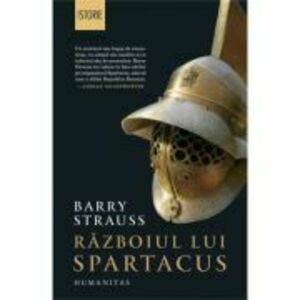 Razboiul lui Spartacus - Barry Strauss imagine