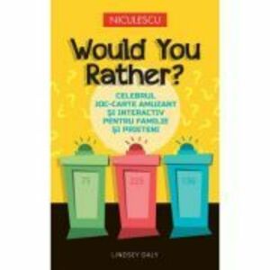 Would You Rather? Celebrul joc-carte amuzant şi interactiv pentru familie şi prieteni imagine