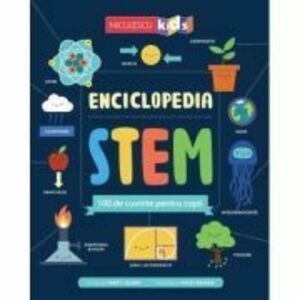Enciclopedia STEM. 100 de cuvinte pentru copii - Jenny Jacoby imagine