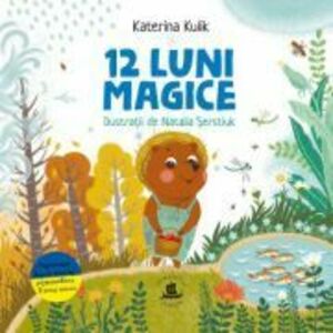 12 luni magice - Katerina Kulik imagine