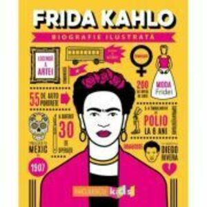 Frida Kahlo. Biografie ilustrata - Antonia Girmacea imagine