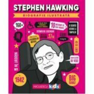 Stephen Hawking. Biografie ilustrata - Ana Ionesei imagine