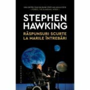 Raspunsuri scurte la marile intrebari - Stephen Hawking imagine
