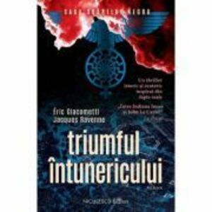Triumful intunericului (Saga Soarelui Negru) - Eric Giacometti, Jacques Ravenne imagine