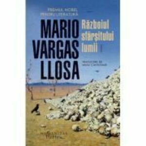 Razboiul sfarsitului lumii - Mario Vargas Llosa imagine